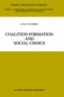 Coalition Formation and Social Choice - Book