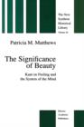 The Significance of Beauty : Kant on Feeling and the System of the Mind - Book