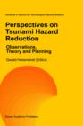 Perspectives on Tsunami Hazard Reduction: Observations, Theory and Planning - Book