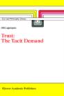 Trust: The Tacit Demand - Book