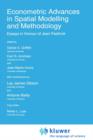 Econometric Advances in Spatial Modelling and Methodology : Essays in Honour of Jean Paelinck - Book