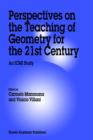 Perspectives on the Teaching of Geometry for the 21st Century : An ICMI Study - Book