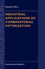 Industrial Applications of Combinatorial Optimization - Book