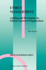 Ethics Management : Auditing and Developing the Ethical Content of Organizations - Book