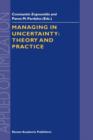 Managing in Uncertainty: Theory and Practice - Book