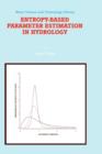 Entropy-Based Parameter Estimation in Hydrology - Book