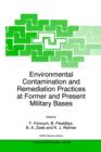 Environmental Contamination and Remediation Practices at Former and Present Military Bases - Book