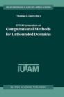 IUTAM Symposium on Computational Methods for Unbounded Domains - Book