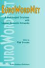 EuroWordNet: A multilingual database with lexical semantic networks - Book
