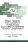 Ocular Radiation Risk Assessment in Populations Exposed to Environmental Radiation Contamination - Book
