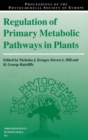 Regulation of Primary Metabolic Pathways in Plants - Book