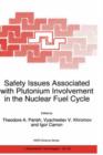 Safety Issues Associated with Plutonium Involvement in the Nuclear Fuel Cycle - Book