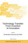 Technology Transfer: From Invention to Innovation - Book