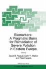 Biomarkers: A Pragmatic Basis for Remediation of Severe Pollution in Eastern Europe - Book