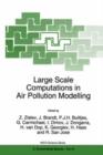 Large Scale Computations in Air Pollution Modelling - Book