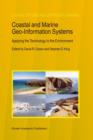 Coastal and Marine Geo-Information Systems : Applying the Technology to the Environment - Book