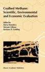 Coalbed Methane: Scientific, Environmental and Economic Evaluation - Book