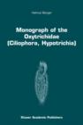 Monograph of the Oxytrichidae (Ciliophora, Hypotrichia) - Book
