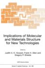 Implications of Molecular and Materials Structure for New Technologies - Book