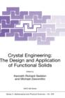 Crystal Engineering The Design and Application of Functional Solids - Book