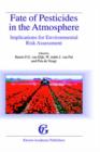 Fate of Pesticides in the Atmosphere: Implications for Environmental Risk Assessment : Proceedings of a workshop organised by The Health Council of the Netherlands, held in Driebergen, The Netherlands - Book