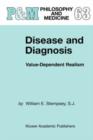 Disease and Diagnosis : Value-Dependent Realism - Book