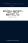 Political Decisions and Agency Performance - Book