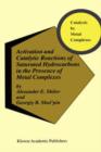 Activation and Catalytic Reactions of Saturated Hydrocarbons in the Presence of Metal Complexes - Book