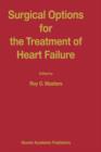 Surgical Options for the Treatment of Heart Failure - Book