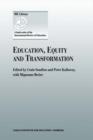 Education, Equity and Transformation - Book
