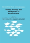 Biology, Ecology and Management of Aquatic Plants : Proceedings of the 10th International Symposium on Aquatic Weeds, European Weed Research Society - Book