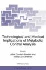 Technological and Medical Implications of Metabolic Control Analysis - Book