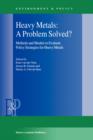 Heavy Metals: A Problem Solved? : Methods and Models to Evaluate Policy Strategies for Heavy Metals - Book