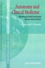 Autonomy and Clinical Medicine : Renewing the Health Professional Relation with the Patient - Book