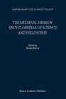 The Medieval Hebrew Encyclopedias of Science and Philosophy : Proceedings of the Bar-Ilan University Conference - Book