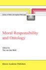 Moral Responsibility and Ontology - Book