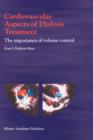 Cardiovascular Aspects of Dialysis Treatment : The importance of volume control - Book