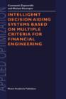 Intelligent Decision Aiding Systems Based on Multiple Criteria for Financial Engineering - Book