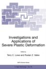 Investigations and Applications of Severe Plastic Deformation - Book