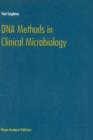 DNA Methods in Clinical Microbiology - Book