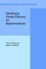 Dyslexia: From Theory to Intervention - Book