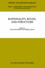 Rationality, Rules, and Structure - Book