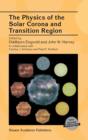 The Physics of the Solar Corona and Transition Region - Book