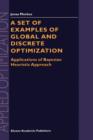 A Set of Examples of Global and Discrete Optimization : Applications of Bayesian Heuristic Approach - Book