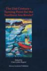 The 21st Century - Turning Point for the Northern Sea Route? : Proceedings of the Northern Sea Route User Conference, Oslo, 18-20 November 1999 - Book