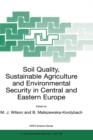 Soil Quality, Sustainable Agriculture and Environmental Security in Central and Eastern Europe - Book