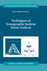 Techniques of Tomographic Isodyne Stress Analysis - Book