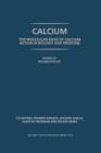 Calcium: The molecular basis of calcium action in biology and medicine - Book