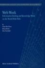 Web Work : Information Seeking and Knowledge Work on the World Wide Web - Book