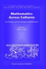 Mathematics Across Cultures : The History of Non-Western Mathematics - Book